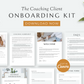 The Coaching Client Onboarding Kit